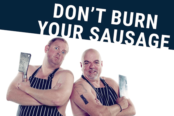 Don't Burn Your Sausage