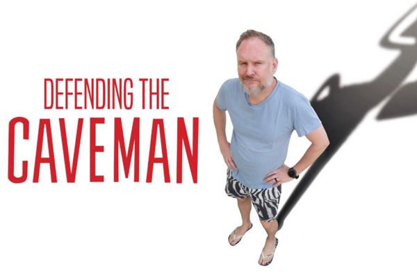 Defending The Caveman