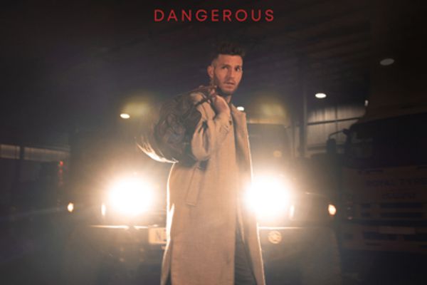 Kyle Deutch Dangerous