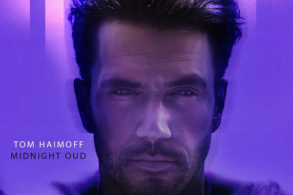 Tom Haimoff Midnight Oud