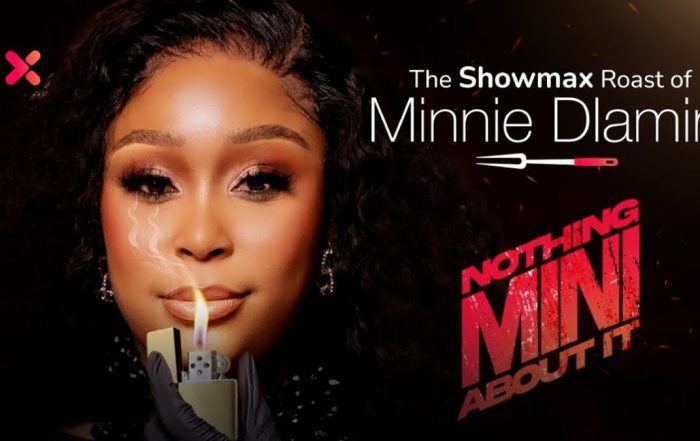 The Showmax Roast of Minnie Dlamini