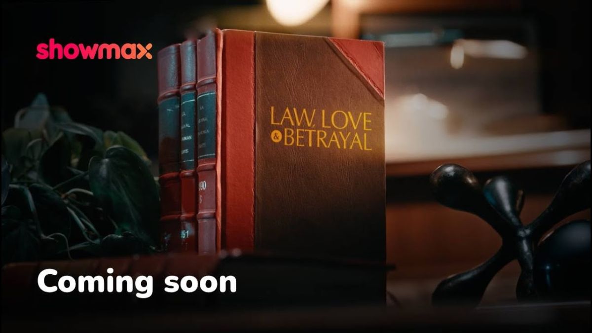 Showmax Law, Love and Betrayal