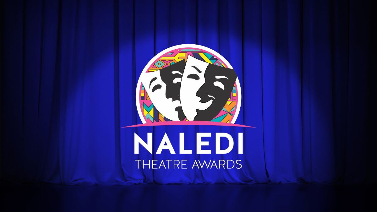 Naledi Theatre Award Nominations 2025