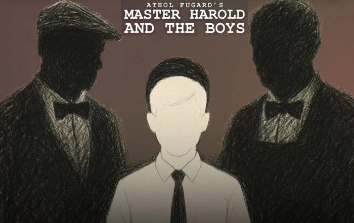 Athol Fugard's Master Harold... and the Boys