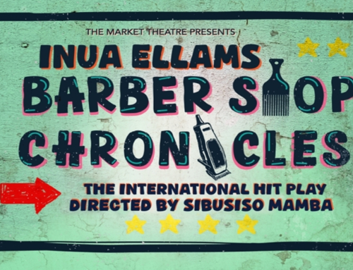 The Market Theatre Presents Barber Shop Chronicles
