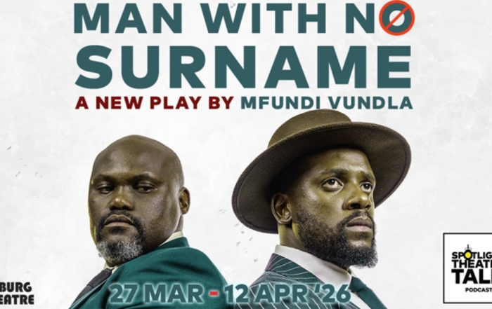 Joburg Theatre Man With No Surname