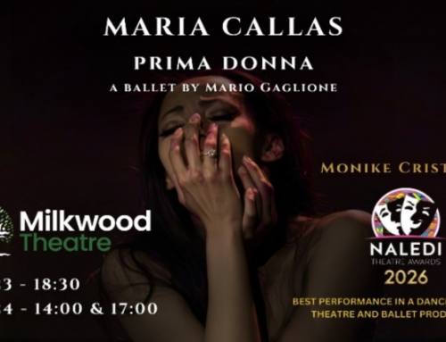 Joburg Ballet’s Maria Callas – Prima Donna Heads To Durban