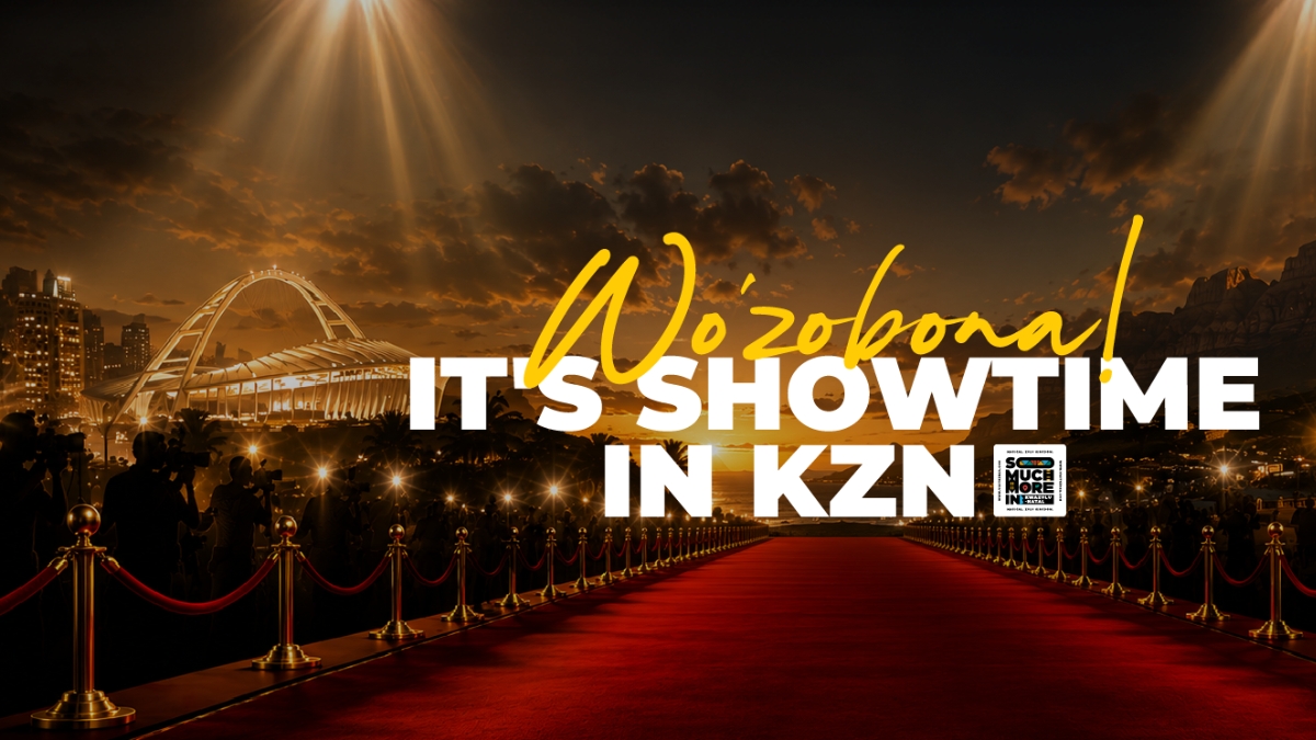 KZN Wozobona, It's Showtime!
